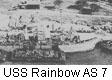 USS Rainbow AS 7