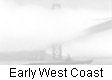 Deployments - Early West Coast